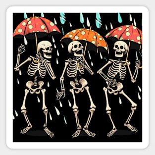 Laughing skeletons outside in the rain. Magnet